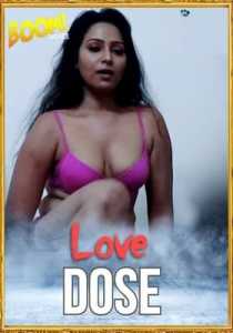 Love Dose 2020 BoomMovies