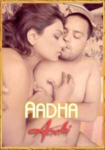 Aadha Aadhi 2021 GoldFlix UNCUT