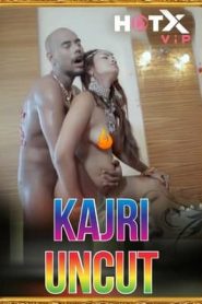 Kajri Uncut 2021 HotX