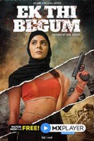 Ek Thi Begum 2021 Season 1 Hindi MX