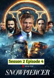 Snowpiercer (2021) Hindi Season 2 Episode 4