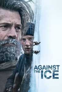 Against the Ice 2022 Hindi Dubbed