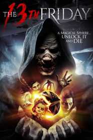 The 13th Friday 2017 Hindi Dubbed