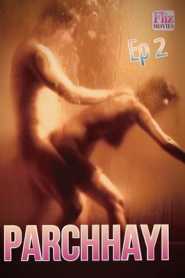 Parchhayi 2020 Flizmovies Hindi Episode 1