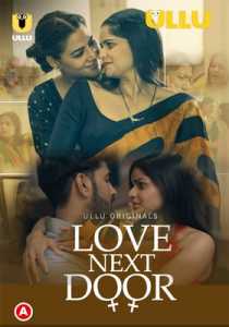 Love Next Door 2022 Hindi Ullu