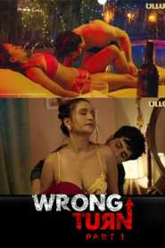 Wrong Turn Part 1 2022 Hindi Ullu