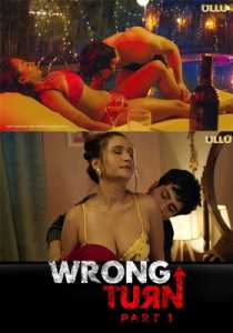 Wrong Turn Part 1 2022 Hindi Ullu