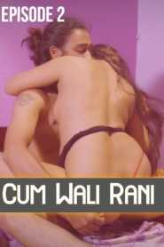 Cum Wali Rani 2021 GupChup Episode 2