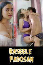 Raseele Padosan 2020 Hindi Desi