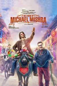 The Legend of Michael Mishra (2016) Hindi