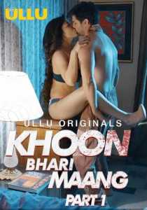 Khoon Bhari Maang (Part 1) 2022 Hindi Ullu