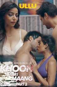 Khoon Bhari Maang (Part 2) 2022 UllU Hindi