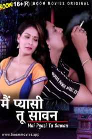 Mai Pyaasi Tu Sawan BoomMovies Hindi