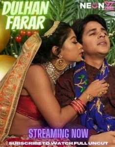 Dulhan Farar 2022 Hindi NeonX