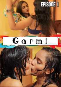 Garmi 2022 Triflicks Hindi Episode 1