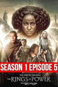 The Lord of The Rings The Rings Of Power 2022 Hindi Season 1 Episode 5