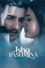 Ishq Pashmina 2022 Hindi HQ Pre