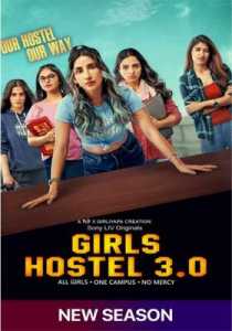 Girls Hostel (2022) Hindi Season 3 Complete