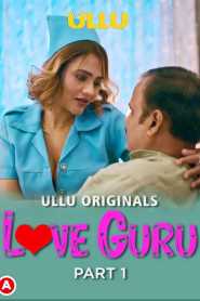 Love Guru Part 1 Hindi Ullu