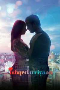 Ishqedarriyaan (2015) Hindi