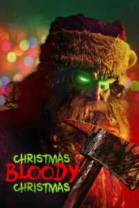 Christmas Bloody Christmas (2022) Unofficial Hindi Dubbed