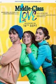 Middle Class Love (2022) Hindi HD