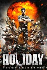 Holiday A Soldier Is Never Off Duty 2016 Hindi