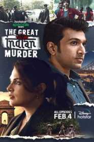 The Great Indian Murder (2022) Hindi Season 1 Complete