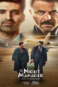 The Night Manager (2023) Ep 1 To 4 Hindi Season 1 Complete