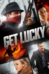 Get Lucky (2013) Hindi Dubbed