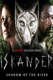 Iskander Shadow Of The River (2018) Hindi Dubbed