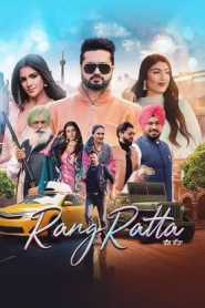 Rang Ratta (2023) Punjabi HD