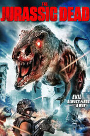 The Jurassic Dead (2017) Hindi Dubbed