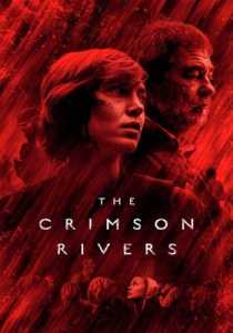 The Crimson Rivers (2021) Season 3 Hindi Dubbed (Netflix)