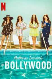 The Fabulous Lives of Bollywood Wives (2022) Season 2 (Netflix)