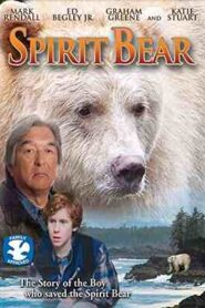 Spirit Bear The Simon Jackson Story (2005) Hindi Dubbed