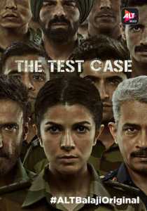 The Test Case (2017) Season 1 (AltBalaji)