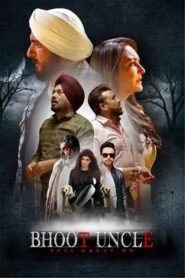 Bhoot Uncle Tusi Great Ho (2022) Punjabi