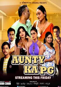 Aunty Ka PG 2023 Cineprime Hindi Complete